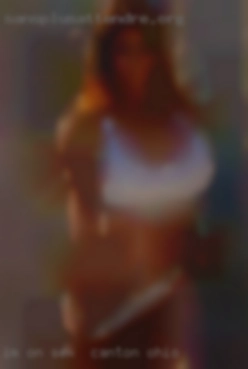 Im on here sex in Canton, Ohio looking for Friends and more.